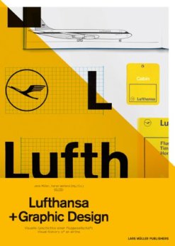 Lufthansa and Graphic Design: Visual History of an Airplane